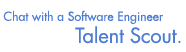Chat with a Talent Scout